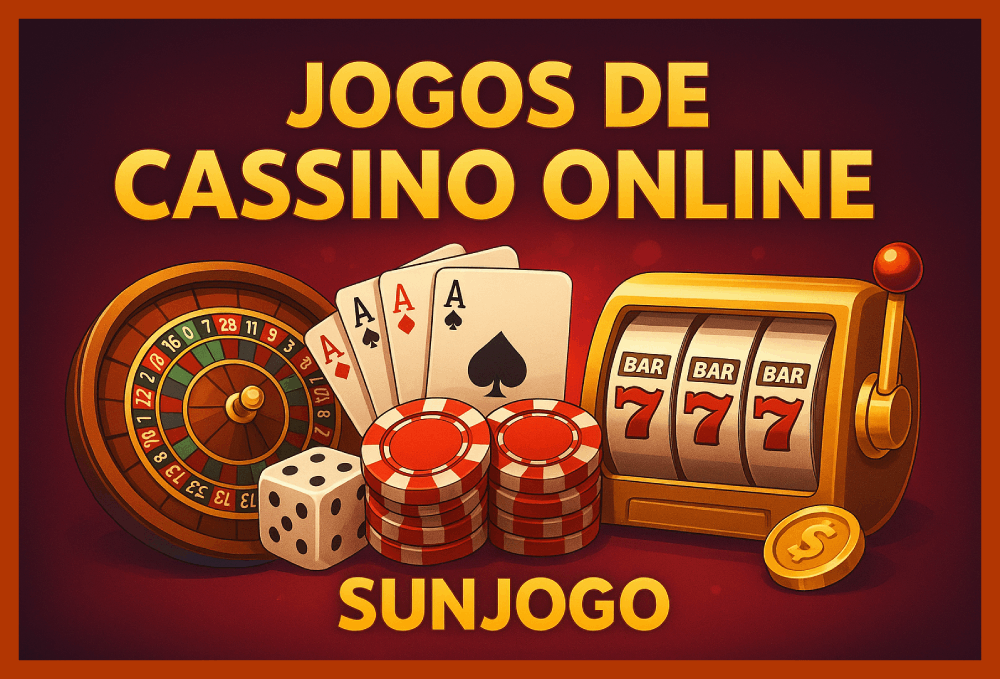 Jogos de cassino online SUNJOGO
